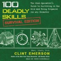 100-deadly-skills-survival-edition-the-seal-operatives-guide-to-surviving-in-the-wild-and-being-prepared-for-any-disaster.jpg