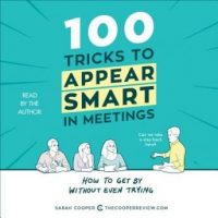 100-tricks-to-appear-smart-in-meetings-how-to-get-by-without-even-trying.jpg