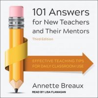 101-answers-for-new-teachers-and-their-mentors-effective-teaching-tips-for-daily-classroom-use-third-edition.jpg