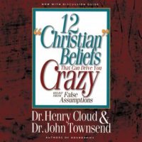 12-christian-beliefs-that-can-drive-you-crazy-relief-from-false-assumptions.jpg