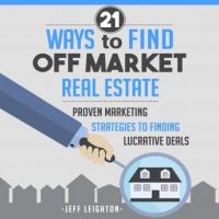 21-ways-to-find-off-market-real-estate-proven-marketing-strategies-to-finding-lucrative-deals.jpg