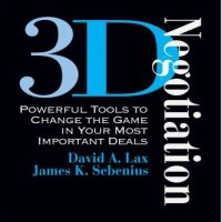 3-d-negotiation-powerful-tools-for-changing-the-game-in-your-most-important-deals.jpg