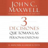 3-decisiones-que-toman-las-personas-exitosas-el-mapa-para-alcanzar-el-exito.jpg