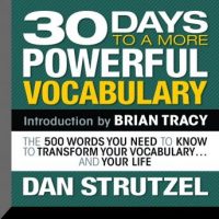 30-days-to-a-more-powerful-vocabulary-the-500-words-you-need-to-know-to-transform-your-vocabulary-and-your-life.jpg
