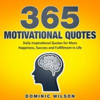 365-motivational-quotes-daily-inspirational-quotes-to-have-more-happiness-success-and-fulfillment-in-life.jpg