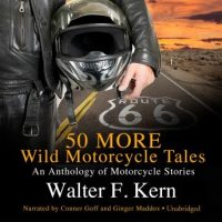 50-more-wild-motorcycle-tales-an-anthology-of-motorcycle-stories.jpg