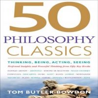 50-philosophy-classics-thinking-being-acting-seeing-profound-insights-and-powerful-thinking-from-fifty-key-books.jpg