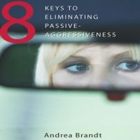 8-keys-to-eliminating-passive-aggressiveness.jpg