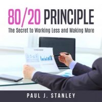 8020-principle-the-secret-to-working-less-and-making-more.jpg