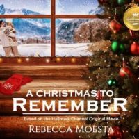 a-christmas-to-remember-based-on-the-hallmark-channel-original-movie.jpg