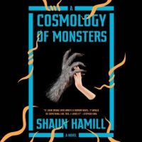 a-cosmology-of-monsters-a-novel.jpg