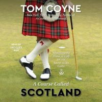 a-course-called-scotland-searching-the-home-of-golf-for-the-secret-to-its-game.jpg