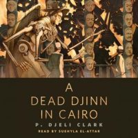 a-dead-djinn-in-cairo-a-tor-com-original.jpg