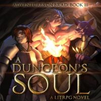 a-dungeons-soul-adventures-on-brad-book-3.jpg