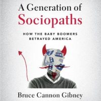 a-generation-of-sociopaths-how-the-baby-boomers-betrayed-america.jpg
