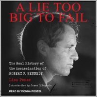 a-lie-too-big-to-fail-the-real-history-of-the-assassination-of-robert-f-kennedy.jpg