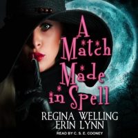 a-match-made-in-spell-a-lexi-balefire-matchmaking-witch-mystery.jpg