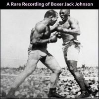 a-rare-recording-of-boxer-jack-johnson.jpg
