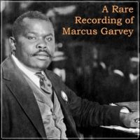 a-rare-recording-of-marcus-garvey.jpg