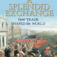 a-splendid-exchange-how-trade-shaped-the-world.jpg