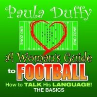 a-womans-guide-to-football-how-to-talk-his-language.jpg