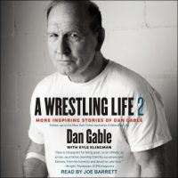 a-wrestling-life-2-more-inspiring-stories-of-dan-gable.jpg