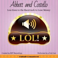 abbott-and-costello-lou-goes-to-the-racetrack-to-lose-money.jpg