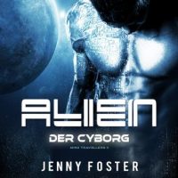 alien-der-cyborg-science-fiction-liebesroman-mind-travellers-2.jpg