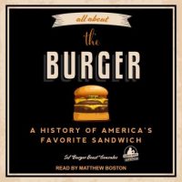 all-about-the-burger-a-history-of-americas-favorite-sandwich.jpg