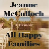 all-happy-families-a-memoir.jpg