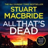 all-thats-dead-the-new-logan-mcrae-crime-thriller-from-the-no-1-bestselling-author.jpg