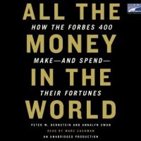all-the-money-in-the-world-how-the-forbes-400-make-and-spend-their-fortunes.jpg