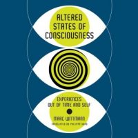 altered-states-of-consciousness-experiences-out-of-time-and-self.jpg