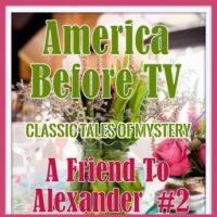 america-before-tv-a-friend-to-alexander-2.jpg