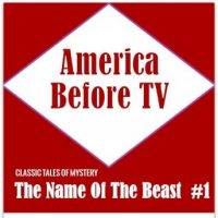 america-before-tv-the-name-of-the-beast-1.jpg