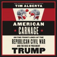 american-carnage-on-the-front-lines-of-the-republican-civil-war-and-the-rise-of-president-trump.jpg