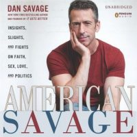 american-savage-insights-slights-and-fights-on-faith-sex-love-and-politics.jpg