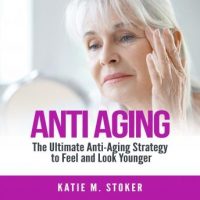 anti-aging-the-ultimate-anti-aging-strategy-to-feel-and-look-younger.jpg