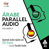 arabe-parallel-audio-aprende-arabe-rapido-con-501-frases-usando-parallel-audio-volumen-2.jpg