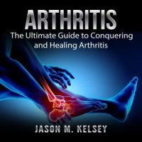 arthritis-the-ultimate-guide-to-conquering-and-healing-arthritis.jpg