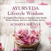 ayurveda-lifestyle-wisdom-a-complete-prescription-to-optimize-your-health-prevent-disease-and-live-with-vitality-and-joy.jpg