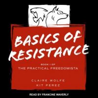 basics-of-resistance-the-practical-freedomista-book-i.jpg