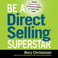 be-a-direct-selling-superstar-achieve-financial-freedom-for-yourself-and-others-as-a-direct-sales-leader.jpg