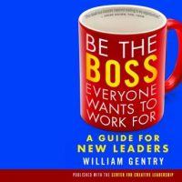 be-the-boss-everyone-wants-to-work-for-a-guide-for-new-leaders.jpg