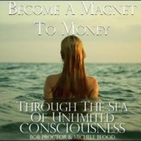 become-a-magnet-to-money-through-the-sea-of-unlimited-consciousness.jpg