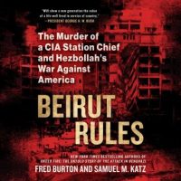 beirut-rules-the-murder-of-a-cia-station-chief-and-hezbollahs-war-against-america.jpg