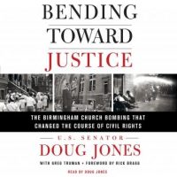 bending-toward-justice-the-birmingham-church-bombing-that-changed-the-course-of-civil-rights.jpg