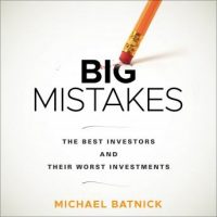 big-mistakes-the-best-investors-and-their-worst-investments.jpg