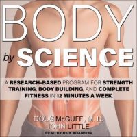 body-by-science-a-research-based-program-for-strength-training-body-building-and-complete-fitness-in-12-minutes-a-week.jpg