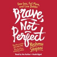 brave-not-perfect-fear-less-fail-more-and-live-bolder.jpg